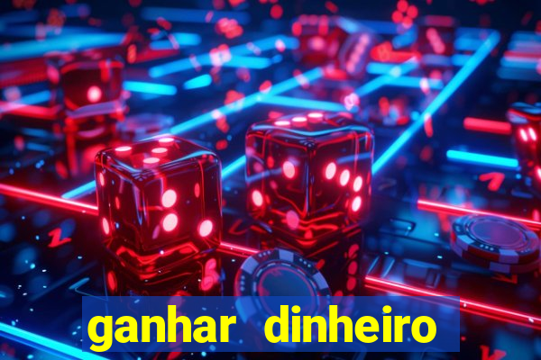 ganhar dinheiro jogando sem depositar nada